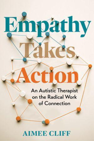 Kniha Empathy Takes Action Aimee Cliff