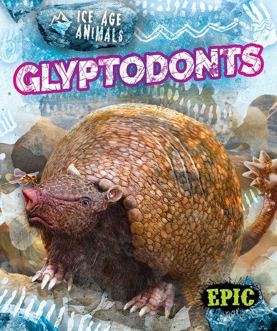 Kniha Glyptodonts Mat Edwards