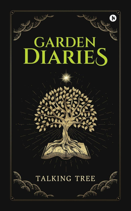 Kniha Garden Diaries Talking Tree