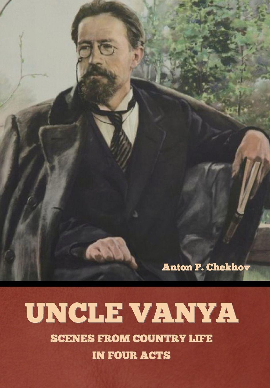 Knjiga Uncle Vanya Anton Pavlovich Chekhov
