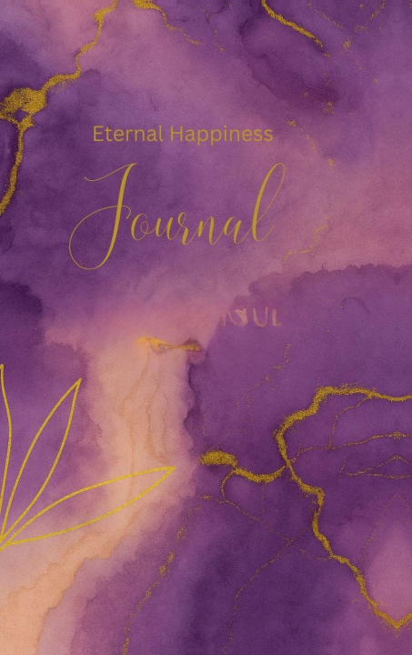 Kniha Eternal Happiness Journal Alsun Seya