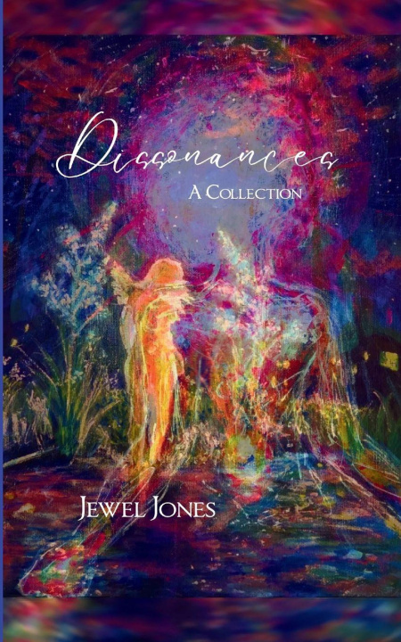 Knjiga Dissonances  A Collection Jewel Jones