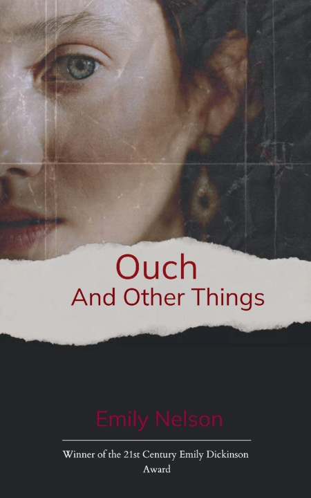 Kniha Ouch  And Other Things Emily Nelson