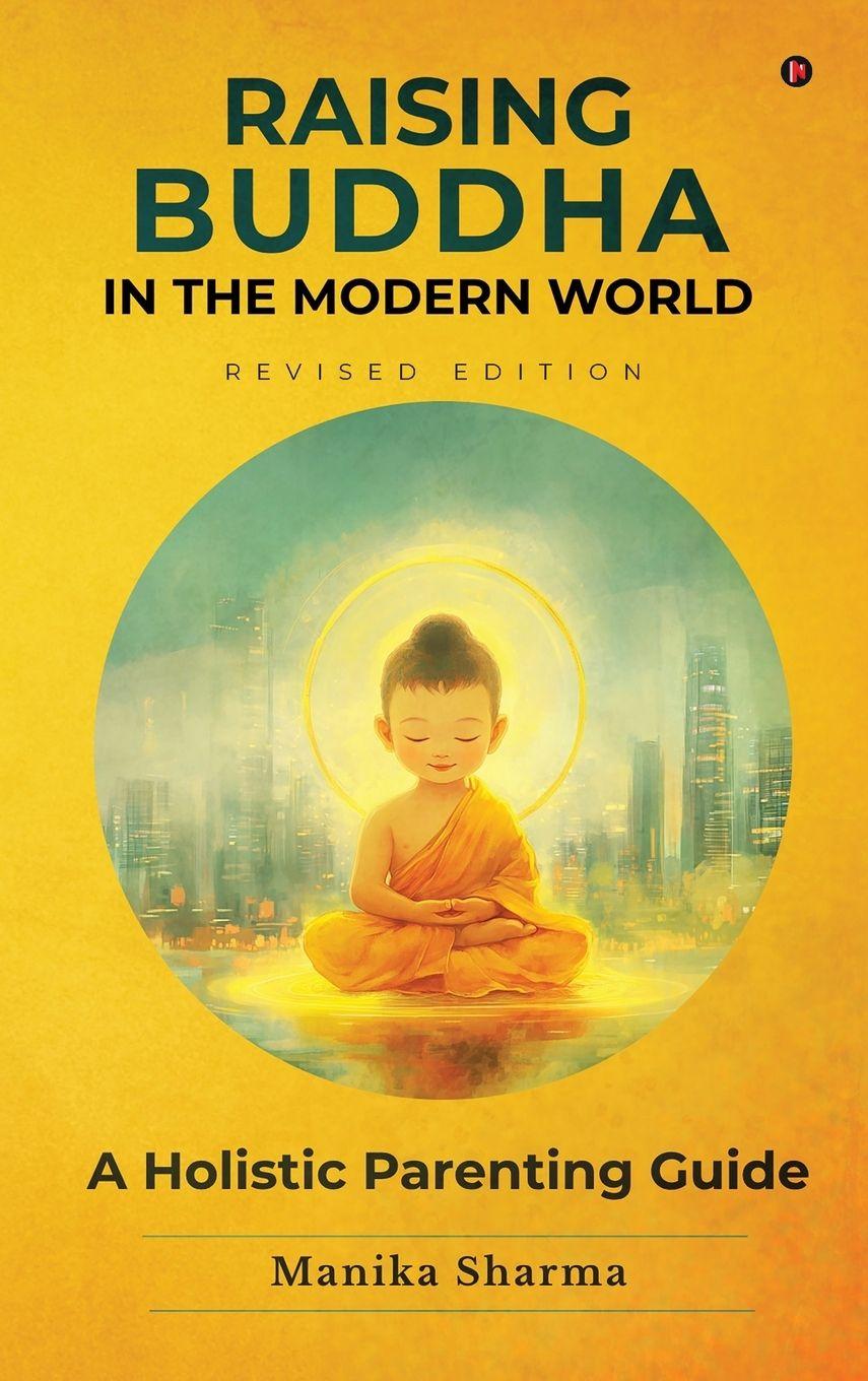 Kniha Raising Buddha in the Modern World Manika Sharma