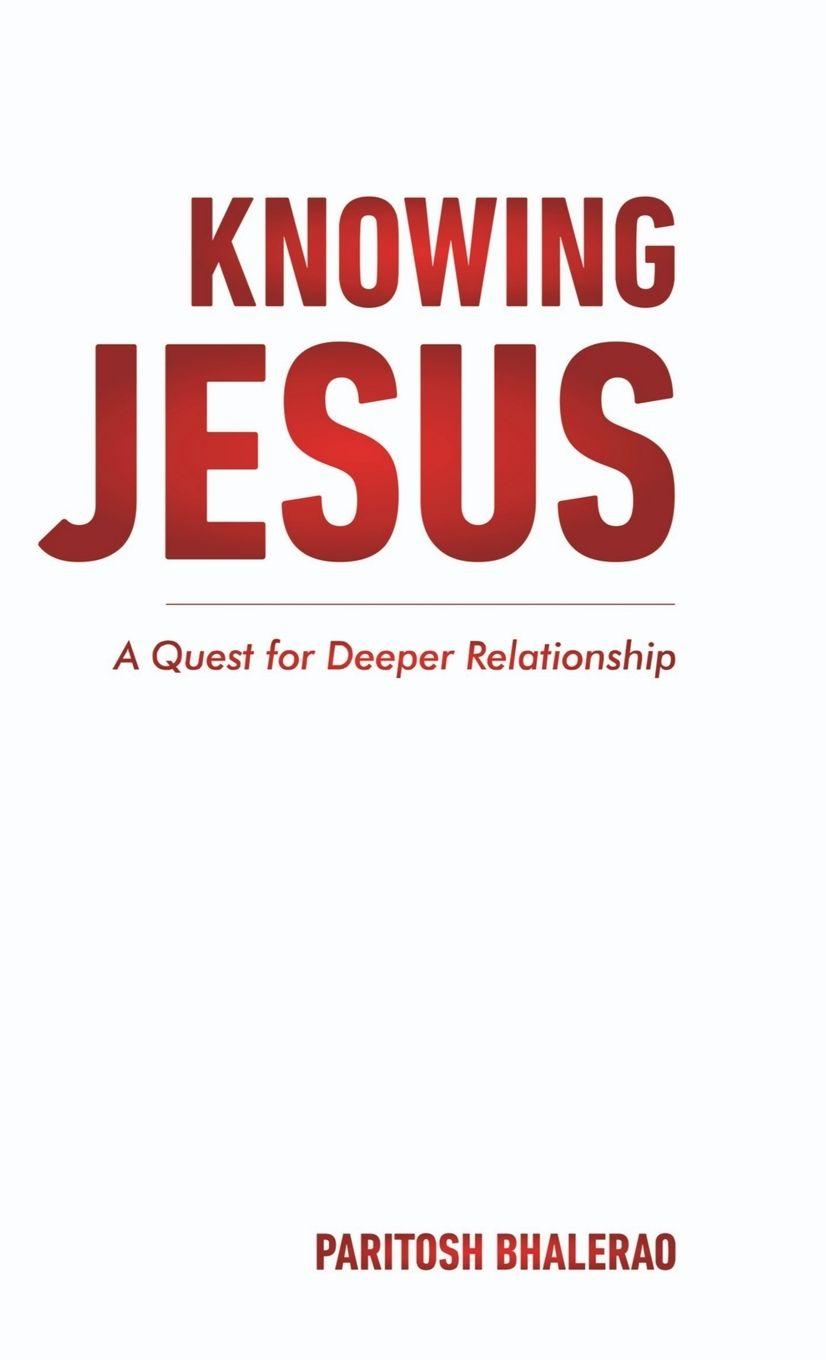 Knjiga Knowing Jesus Paritosh Bhalerao