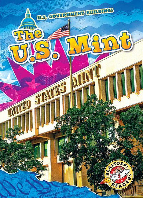 Kniha The U.S. Mint 