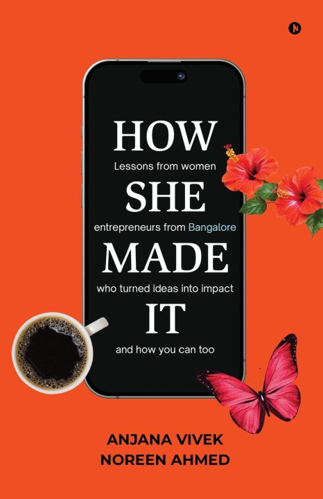 Book How She Made It Noreen Ahmed