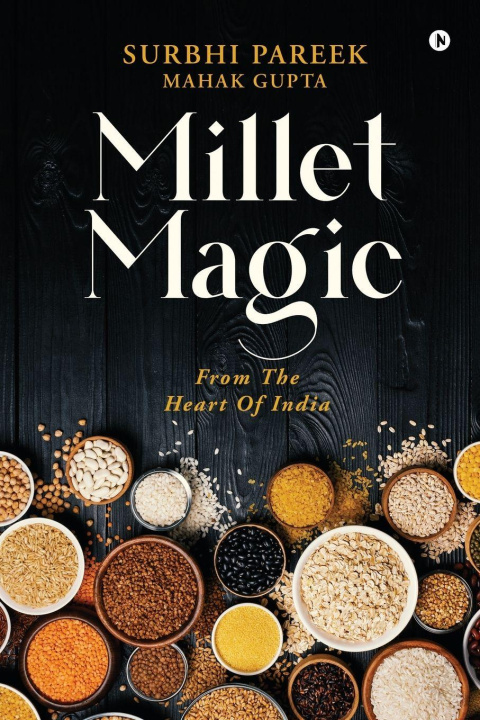 Kniha Millet Magic Mahak Gupta