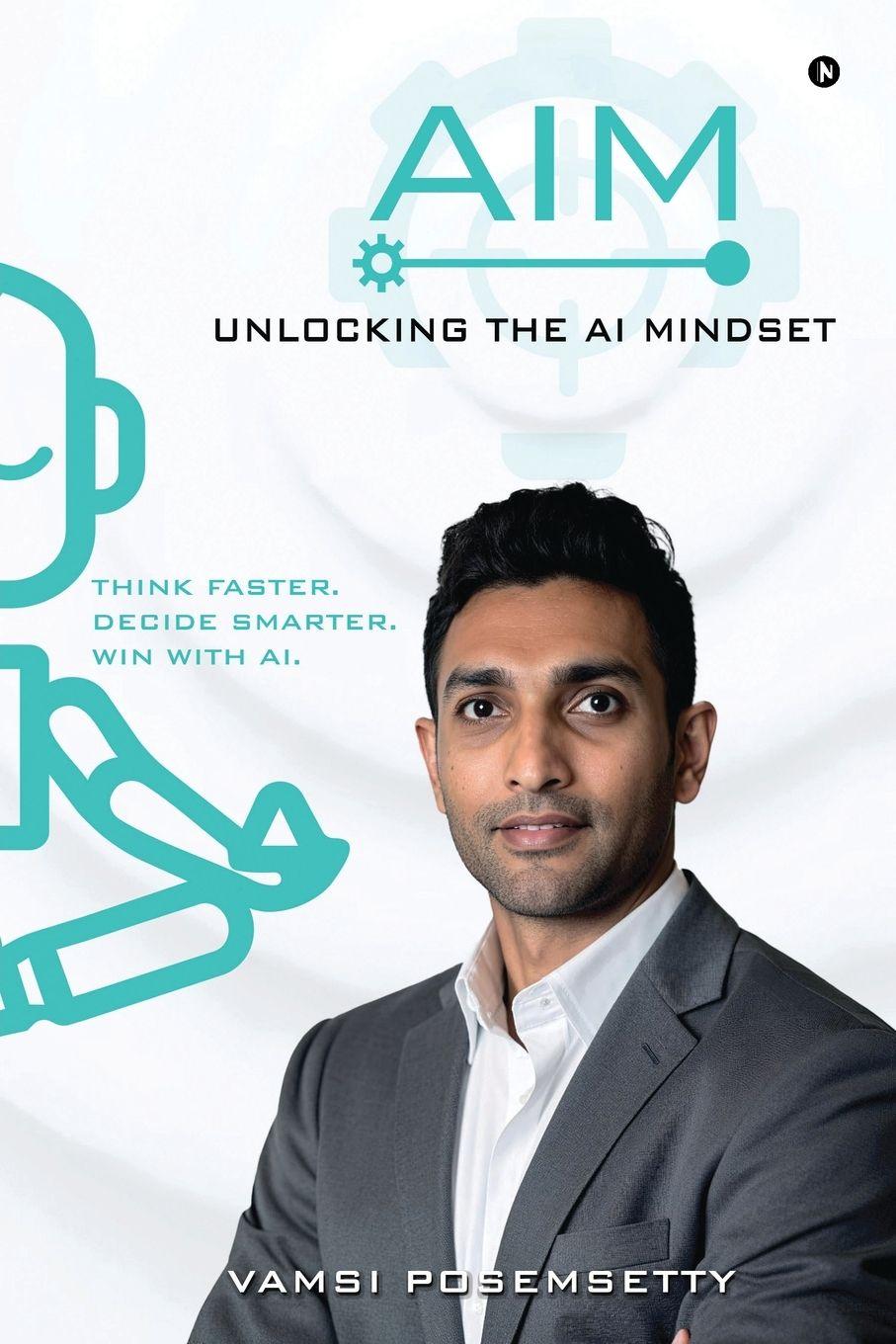 Kniha AIM Unlocking the AI Mindset Vamsi Posemsetty