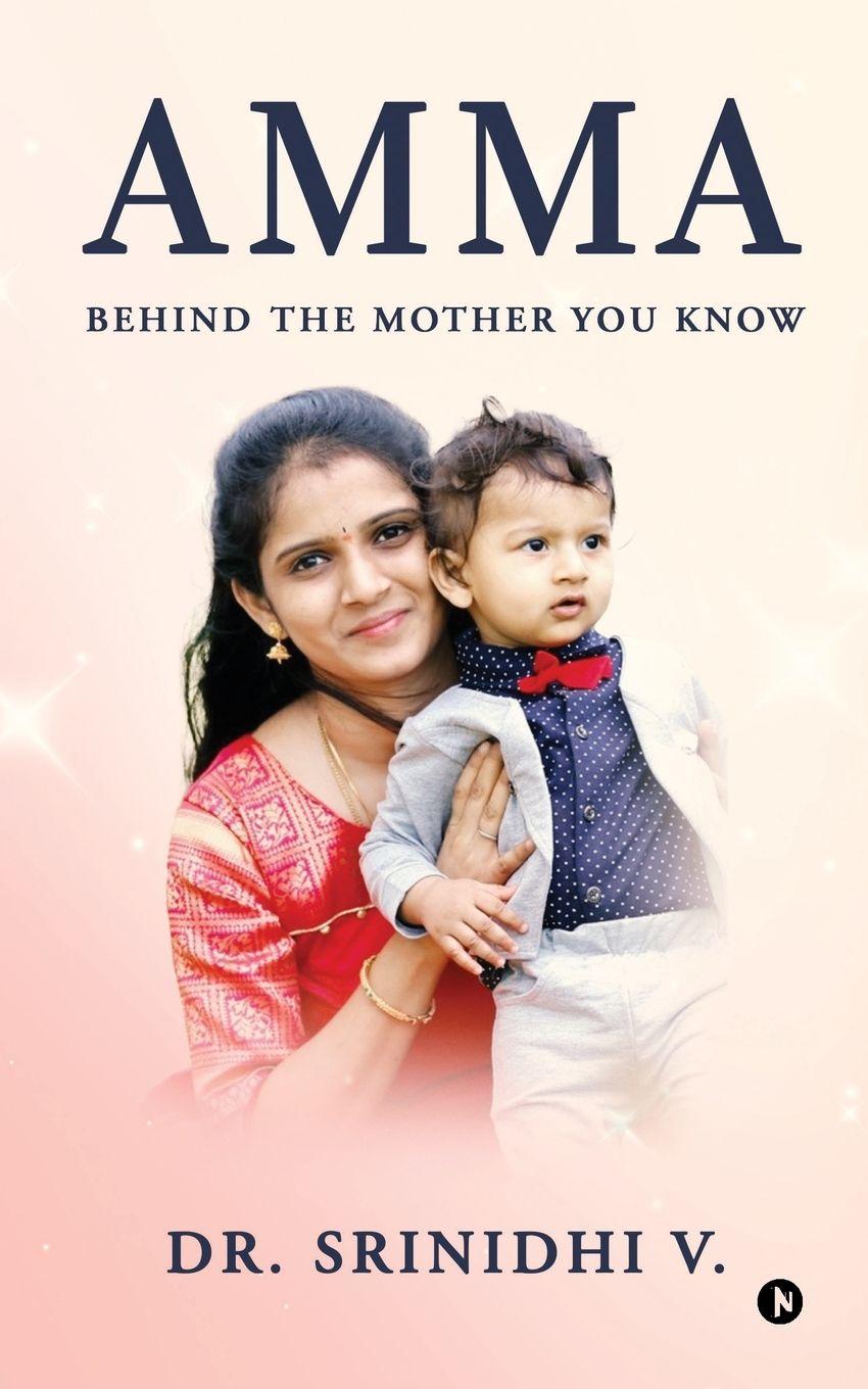 Kniha Amma Dr. Srinidhi V.