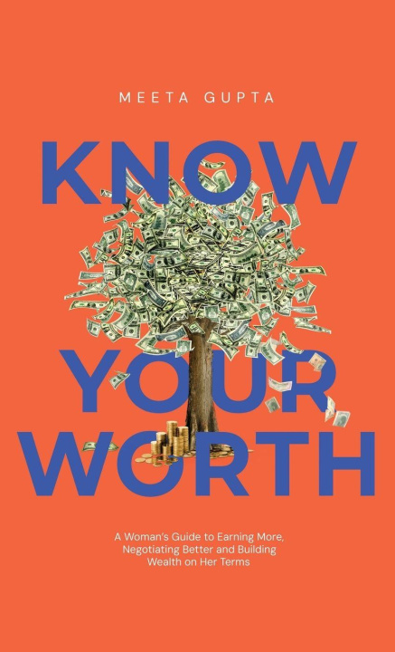 Kniha Know Your Worth Meeta Gupta