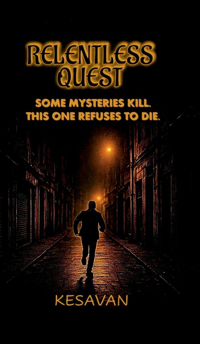 Knjiga Relentless quest Kesavan