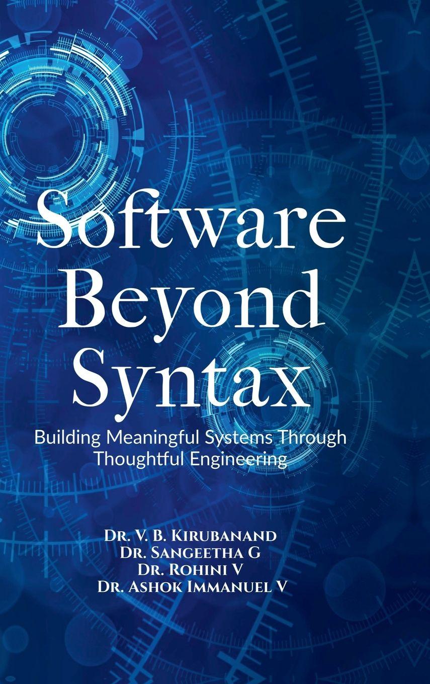 Knjiga Software Beyond Syntax Sangeetha G