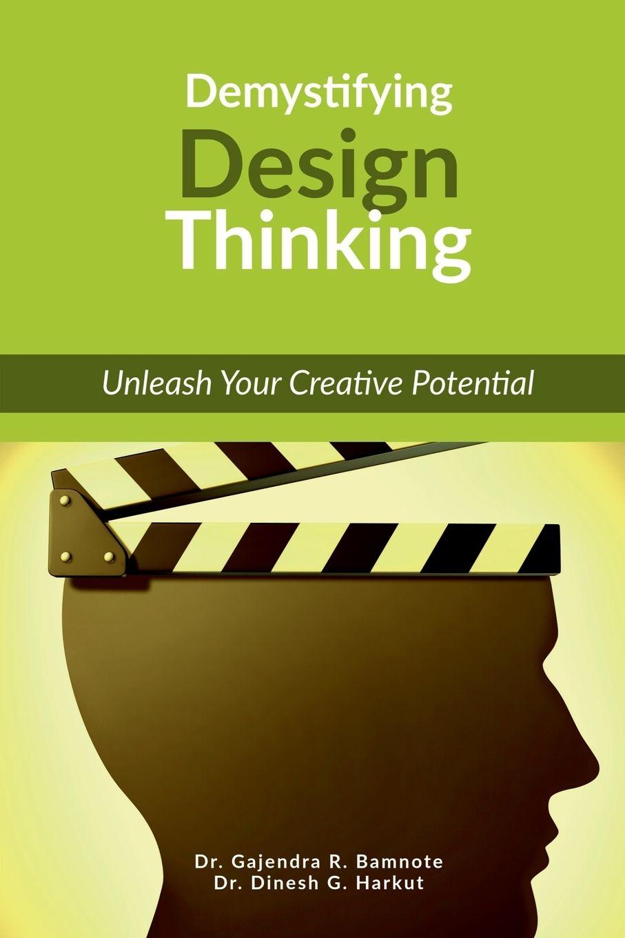 Knjiga Demystifying Design Thinking Dr. Gajendra R. Bamnote
