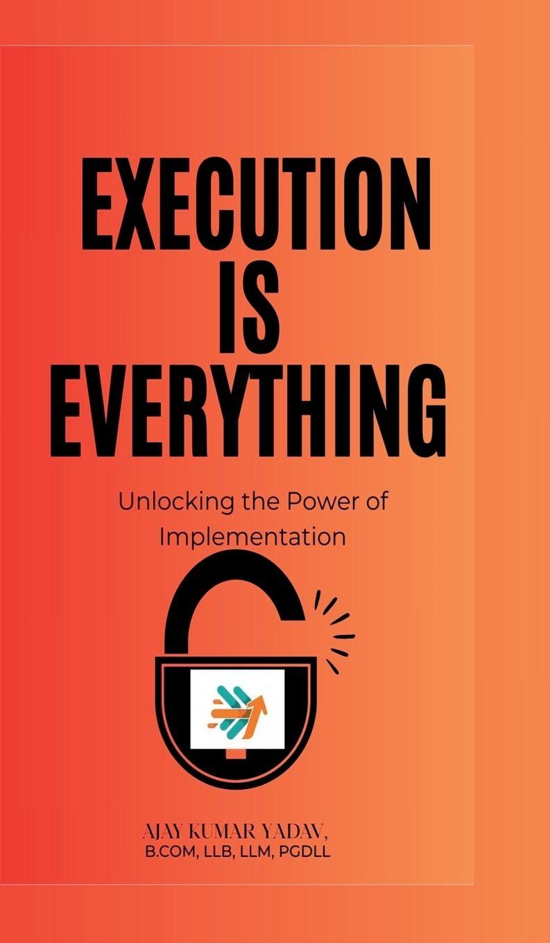 Knjiga Execution is Everything AJAY KUMAR YADAV