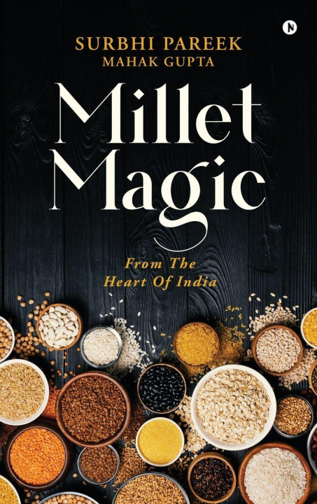 Kniha Millet Magic Mahak Gupta