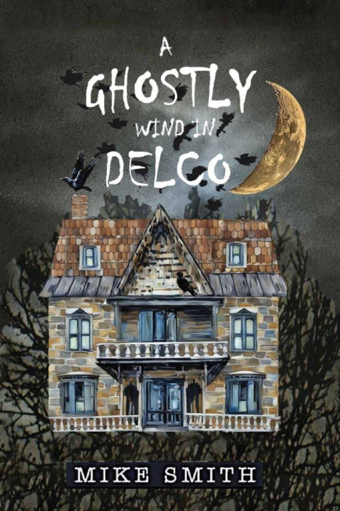 Knjiga A GHOSTLY WIND in DELCO 