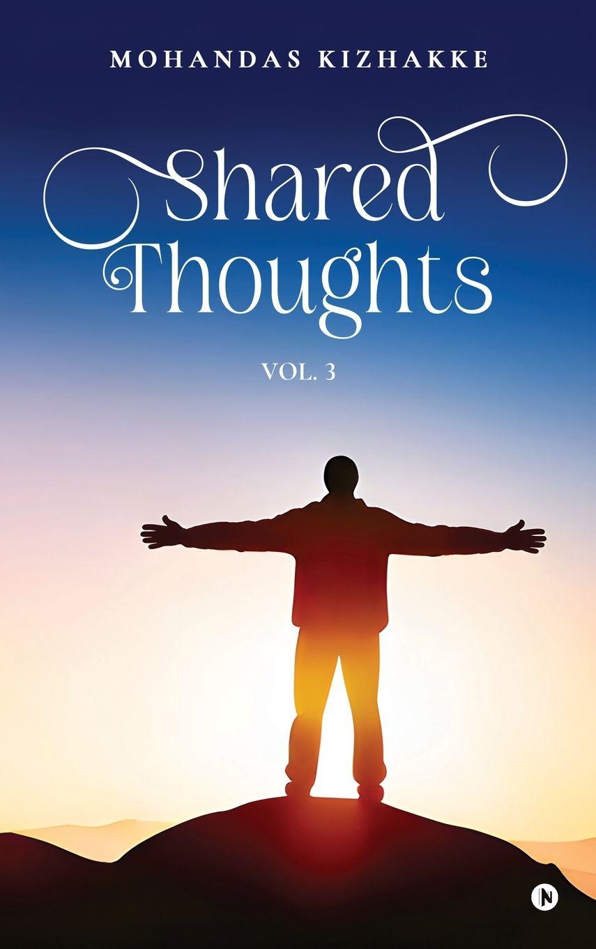 Kniha SHARED THOUGHTS - Vol.3 Mohandas Kizhakke