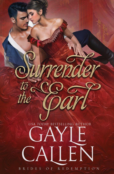 Knjiga Surrender to the Earl Gayle Callen