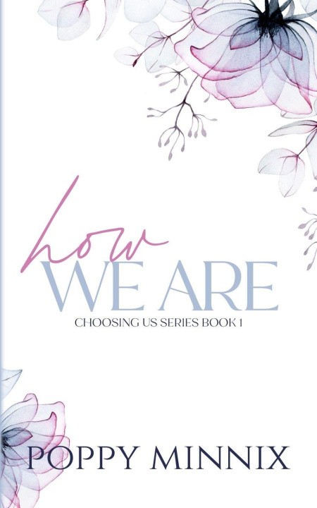 Kniha How We Are Poppy Minnix