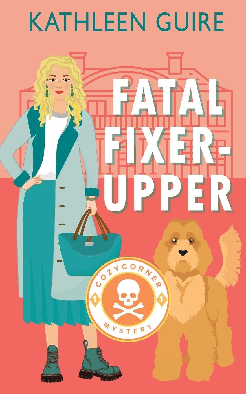 Kniha Fatal Fixer-Upper Guire