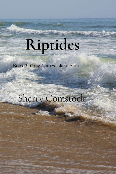 Knjiga Riptides Sherry Comstock