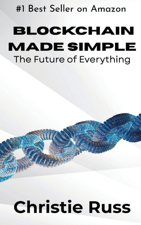 Kniha Blockchain Made Simple Christie Russ
