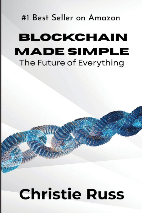 Kniha Blockchain Made Simple Christie Russ