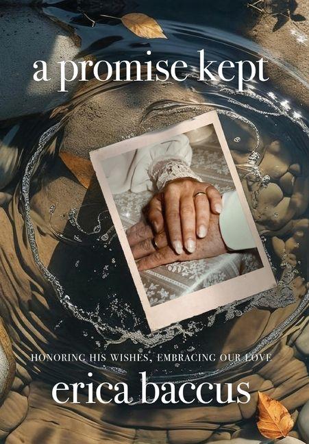 Knjiga A Promise Kept Erica Baccus