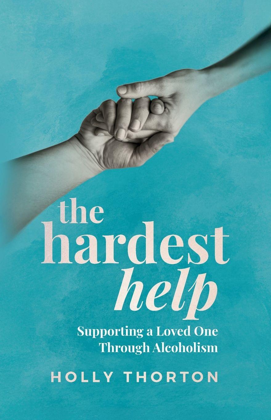 Kniha The Hardest Help 