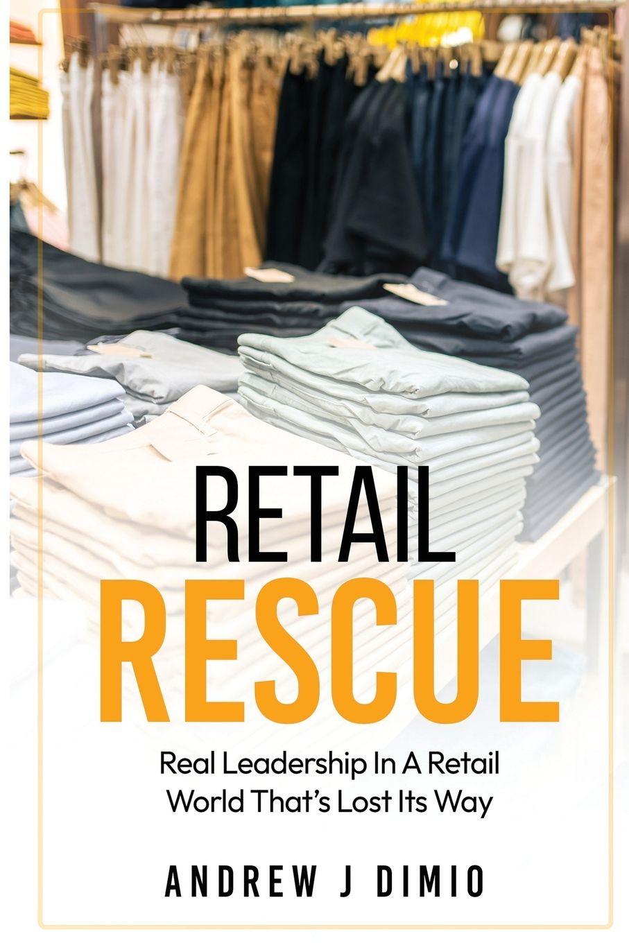 Knjiga Retail Rescue Andrew Dimio