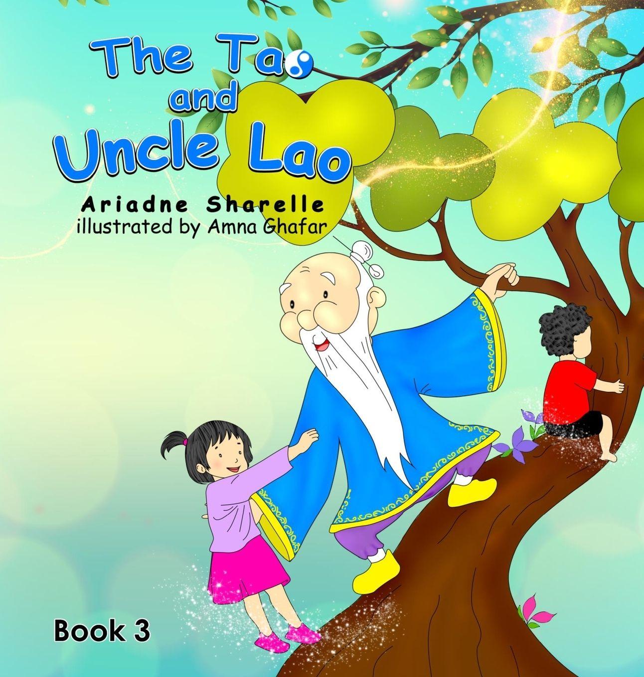 Kniha The Tao and Uncle Lao Book 3 Ariadne Sharelle