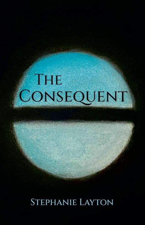Kniha The Consequent Stephanie Layton