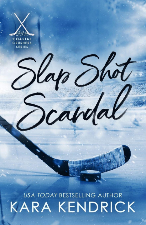 Kniha Slap Shot Scandal Kara Kendrick