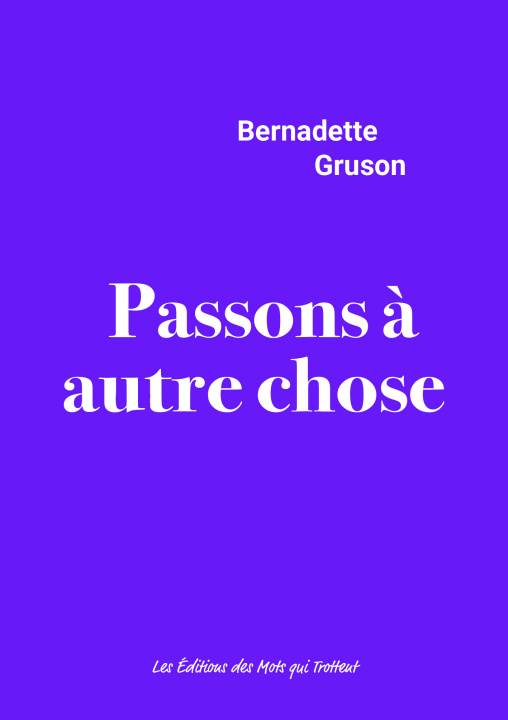 Boek PASSONS A AUTRE CHOSE GRUSON