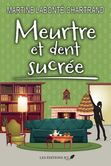 Livro MEURTRE ET DENT SUCREE LABONTE-CHARTRAND MA