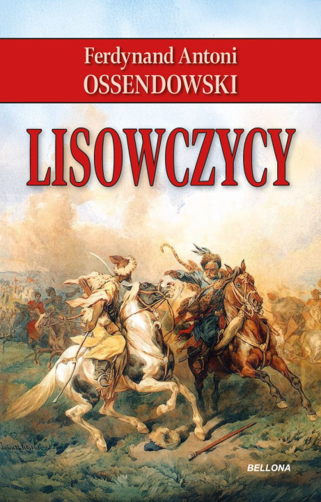 Boek Lisowczycy Ferdynand Antoni Ossendowski