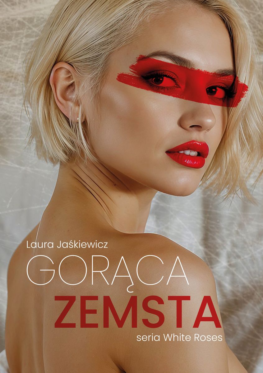 Kniha Gorąca zemsta Laura Jaśkiewicz