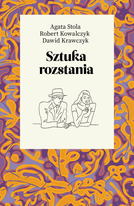 Книга Sztuka rozstania Robert Kowalczyk