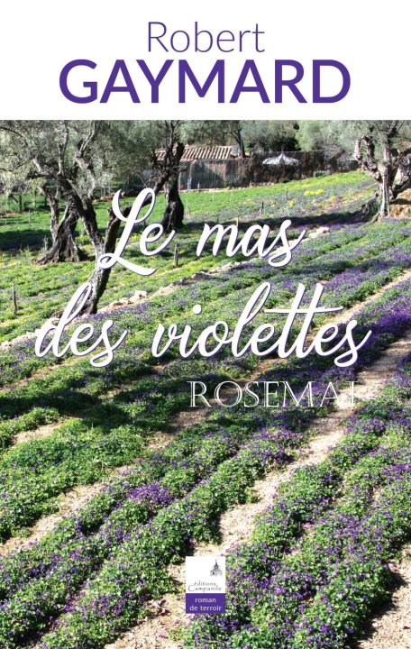 Buch Le mas des violettes GAYMARD