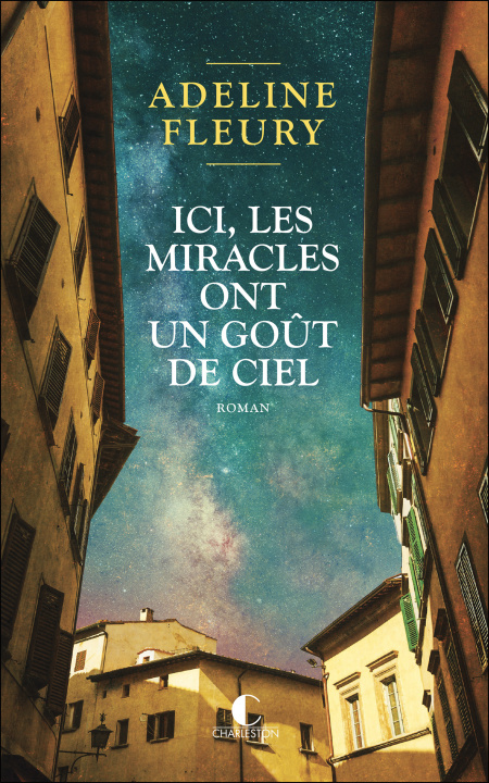 Kniha Ici, les miracles ont un goût de ciel Fleury