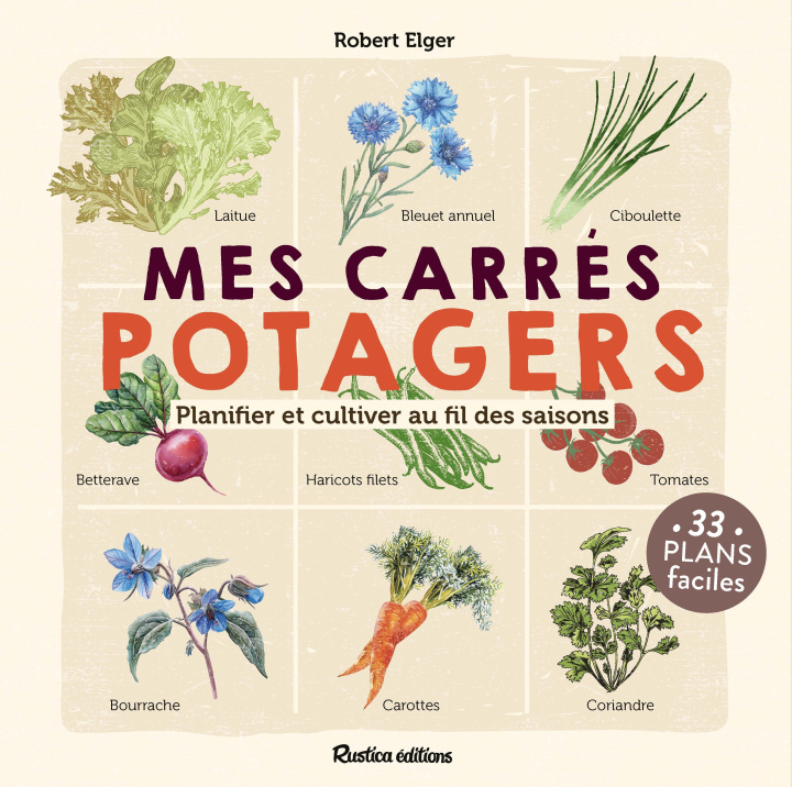 Книга Mes carrés potagers Robert Elger