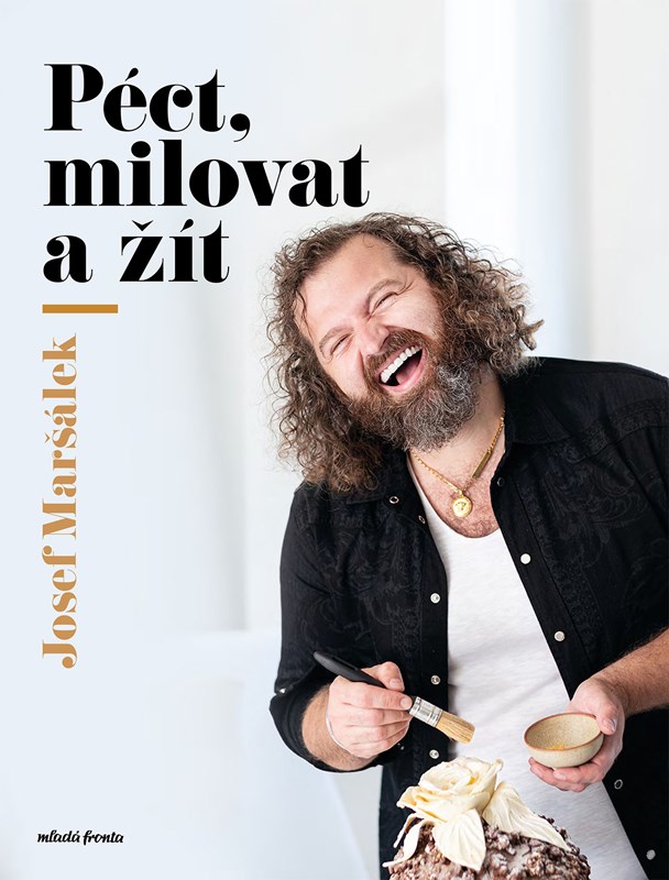 Kniha Péct, milovat a žít Josef Maršálek