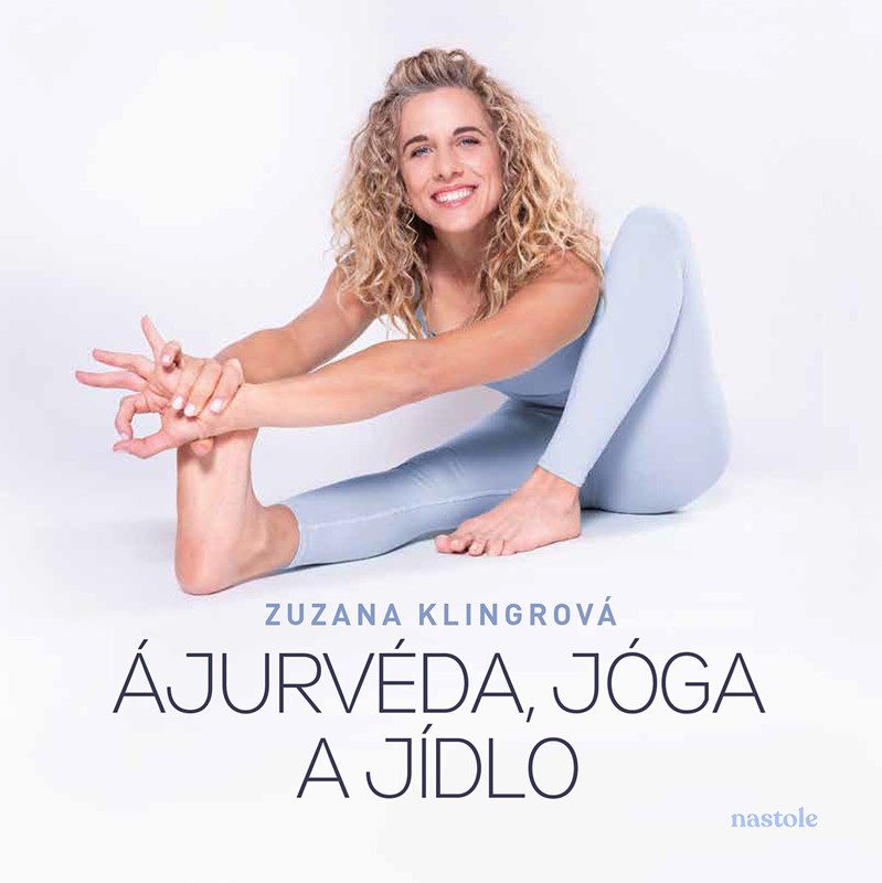 Book Ájurvéda, jóga a jídlo Zuzana Klingrová