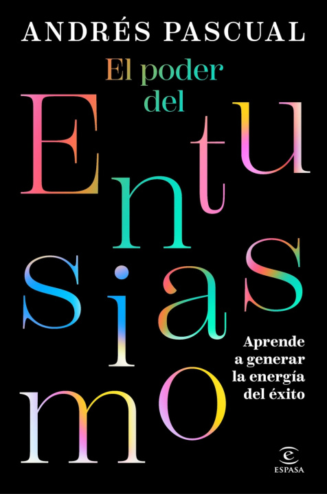 Boek El poder del Entusiasmo ANDRÉS PASCUAL