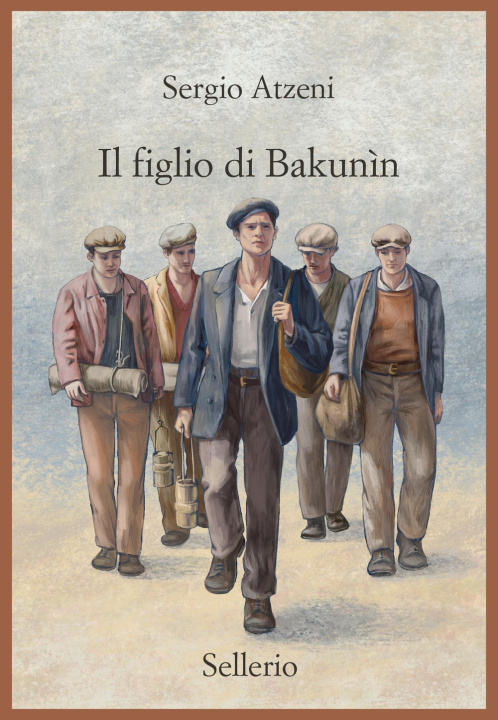 Boek figlio di Bakunìn Sergio Atzeni