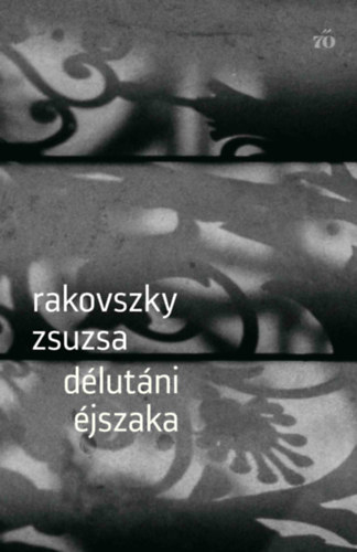 Książka Délutáni éjszaka Rakovszky Zsuzsa