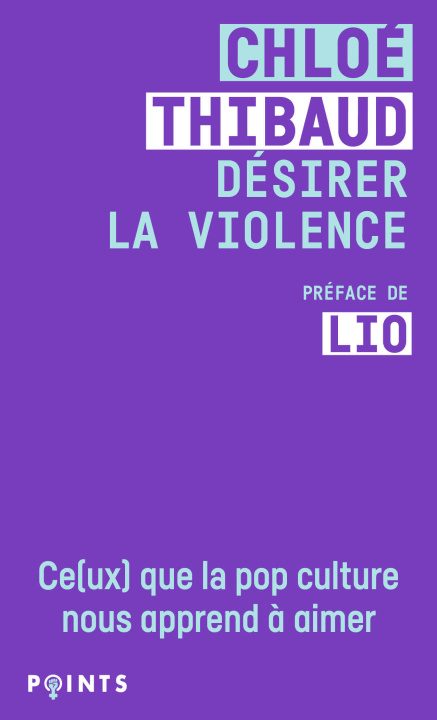 Kniha Désirer la violence Chloé Thibaud