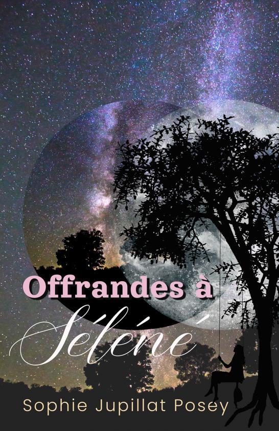 Kniha Offrandes à Séléné Jupillat Pose