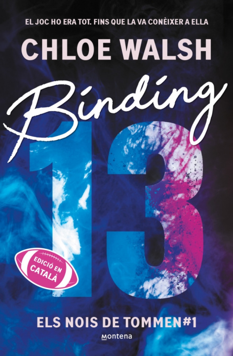 Kniha BINDING 13 (ELS NOIS DE TOMMEN 1) Chloe Walsh